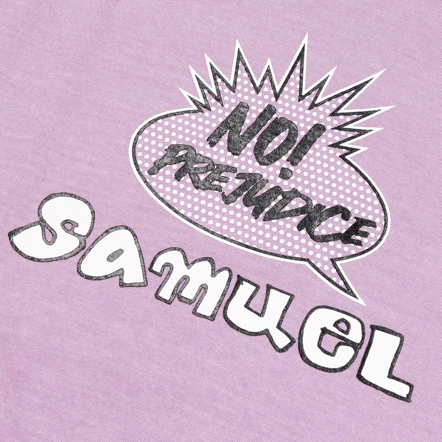 SAMUEL PIGMENT DYED NO PREJUDICE S/S TEE