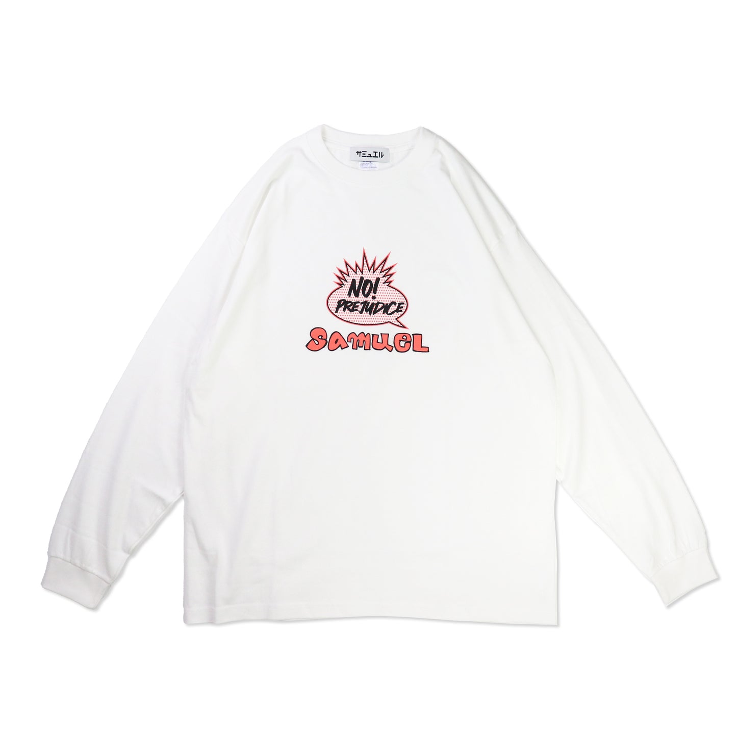 SAMUEL NO! PREJUDICE LONG SLEEVE TEE