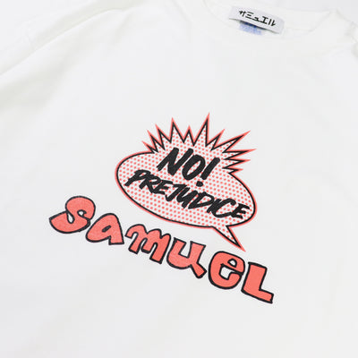 SAMUEL NO! PREJUDICE LONG SLEEVE TEE